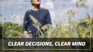 Finding decision-making clarity